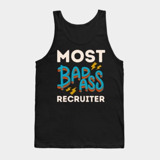 Most Badass Recruiter Tank Top